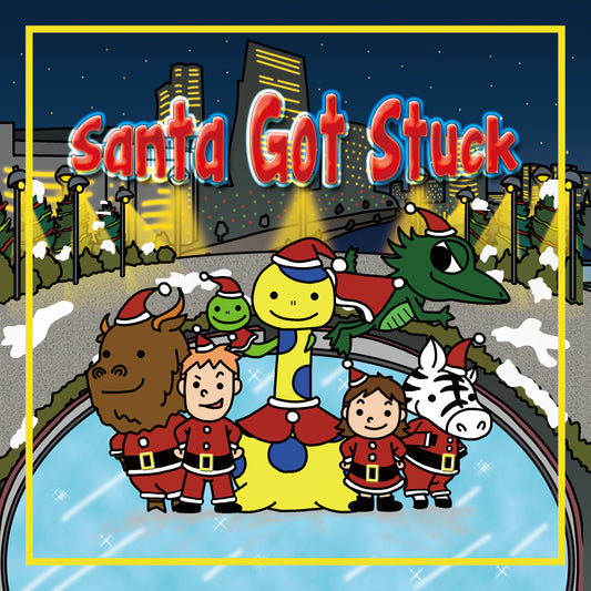 サンタ・ゴット・スタック/Santa Got Stuck