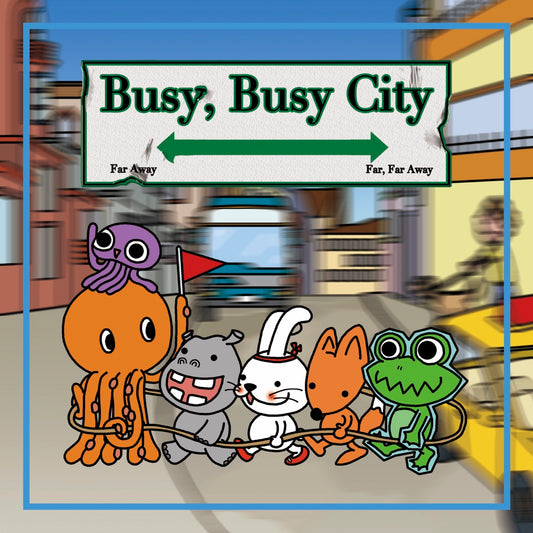 ビジー・ビジー・シティー/Busy, Busy City